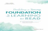 Building a Strong FOUNDATION - Zaner-Bloser...Morphology is one of the often-overlooked building blocks for reading fluency, reading comprehension, and spelling. More recent research