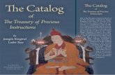 The Catalog - Shambhala Publications...rectly to Dzongsar Monastery. There I did a detailed edit of the latest vol-umes of my Treasury of Spiritual Advice that had been published.”6
