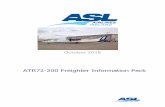 ATR72-200 Freighter Information PackWith a large fleet of ATR42/72, Boeing 737-400 & B757-200, Airbus A300-600 & A330-300 freighters it is well placed to continue as one of the leading