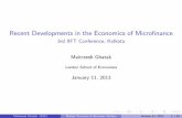 Recent Developments in the Economics of Micro nanceecon.lse.ac.uk/staff/mghatak/IIFT.pdf · Recent Developments in the Economics of Micro nance 3rd IIFT Conference, Kolkata Maitreesh