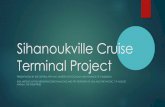 Sihanoukville Cruise Terminal Project · 2019-09-23 · sihanoukville cruise terminal project presentation by the central ppp unit, ministry of economy and finance of cambodia 2nd