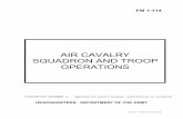 FM 1-114 AIR CAVALRY SQUADRON AND TROOP ... 1-114.pdfFM 1-114 DISTRIBUTION STATEMENT A: Approved for public release; distribution is unlimited ... *FM 1-114 Field Manual Headquarters