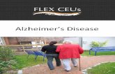Alzheimer’s Disease - storage.googleapis.com · !,:(%)-%23$)3%!3% 5nravelingthe-ystery disease like!$becausethenumberofpeople withthediseasedoublesforevery yearage intervalbeyondage