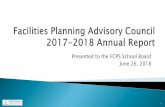 Presented to the FCPS School Board June 26, 2018...Continue to build on work in the following areas: Developing the long-range vision for FCPS school facilities, to be included in
