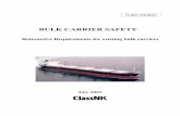 BULK CARRIER SAFETY - axelzone.ro Carrier Safety.pdf · Bulk Carrier Safety Introduction Retroactive up graded requirements for existing Bulk Carriers, so called Bulk Carrier Safety