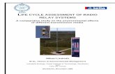 LIFE CYCLE ASSESSMENT OF RADIO RELAY SYSTEMS410579/FULLTEXT01.pdfTelia Life cycle assessment of radio relay systems 1 Executive summary This degree project, Life cycle assessment of