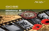 GCSE History B Specification 20151 GCSE History for certification in 2015 onards (version 1.0) 1.1 Why choose AQA? 1 Introduction AQA is the UK’s favourite exam board and more students