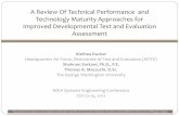 A Review Of Technical Performance and Technology Maturity ... · A Review Of Technical Performance and Technology Maturity Approaches for Improved Developmental Test and Evaluation