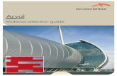 Material selection guide - ArcelorMittal · 2011-01-18 · B B C C C C C (1) C A B C B C C C (1) C Not aggressive Aggressive environment Low humidity Average humidity High humidity