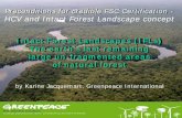 Intact Forest Landscapes (IFLs) The earth’s last remaining ... Workshop Gouvernance... · in some form of protection. Nearly half of IFLs are in the three tropical regions – Amazon,