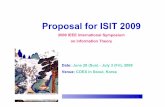 Proposal for ISIT 2009...Proposal for ISIT 2009 Korea 8 Venue Quick Facts about Seoul The biggest city of Korea taking pride in its 600-year long history as the capital city Political,