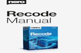 Nero Recode Manualftp6.nero.com/user_guides/nero/nerorecode/NeroRecodeManual-ES.pdf · características limitadas y no incluir toda la gama de funciones disponibles. Por ejemplo,
