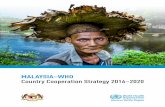 MALAYSIA–WHO Country Cooperation Strategy 2016–2020 · Work 2014–2019 and the Tenth Malaysia Plan 2011–2015. The review determined that the strategic approach of the 2009–2013