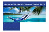 Annual Retire Overseas Index 2013 - Live and Invest OverseasFirst Annual Retire Overseas Index On the other hand, this sun-blessed region can be but a quick plane hop away and a user-friendly