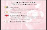 7065 Comp.HACCP Signs v2 - utmb.edu - Cold Storage HACCP.pdfCold Storage CCP HACCP Compliance Plan. Title: 7065 Comp.HACCP Signs v2 Created Date: 2/19/2003 1:52:38 PM ...