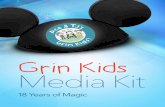 Grin Kids Media KitGrin Kids Media Kit 18 Years of Magic. ... the father of two, daughter Payton and son Cade, and loves both of them almost ... Savannah Smith is a vibrant young girl