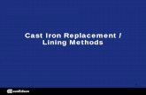 Cast Iron Replacement / Lining Methods...Cast Iron 32% Protected Steel* 10% Plastic 28 % 1,396 Miles 412 1,304 Miles 1,194 Miles 4 Estimated Emissions Reduction • Emissions reduction