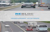 TEMPORARY SYSTEMS - Saferoad Czech · points where traffic passes roadworks. In order to prevent the disastrous consequences of a vehicle breaking through into oncoming traffic or