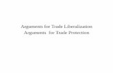Arguments for Trade Liberalization Arguments for ... Arguments for trade liberalization â€¢Trade provides