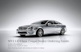 MY13 C-Class Coupe Dealer Ordering GuideSport Package PLUS (P84) Release Date: March 27, 2012 MY12 C-Class Coupe Dealer Ordering Guide Slide 7 ... U47 – Carbon Fiber Trunklid ...