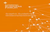Graphic Guidelines - Nordic Business Forum · Graphic Guidelines Nordic Business Forum Graphic Guidelines deﬁne the fonts, colors and policy for logo usage in brand communication.
