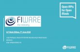 IoT Week Bilbao, 7 June 2018 FIWARE...FIWARE is the open source platform of choice for building Smart Solutions 1 A market-ready open source software, combining components that enable