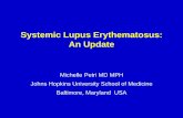 Systemic Lupus Erythematosus: An Update Systemic Lupus Erythematosus: An Update Michelle Petri MD MPH