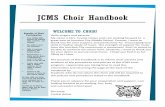 JCMS Choir Handbook - Geary County USD 475 Documents/Choir Handbook.pdfJCMS CHOIR HANDBOOK The JCMS choir program is not only a place for students to be involved, but also for you