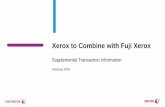 Xerox to Combine with Fuji Xerox...the applicable proxy statement and other relevant documents to be filed with the SEC. You can find information about Xerox’s executive officers