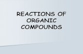 REACTIONS OF ORGANIC COMPOUNDS - Yolathegreatchemistry.yolasite.com/resources/lecture 7.pdf12.5 Reactions of Organic Compounds Learning Outcomes: ... b) Carbanion c) Free Radical They
