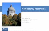 Competency Restoration - Jay Inslee...For all court orders for competency restoration placement completed in the month, the number completed within 14 days ... Number of hospital admissions
