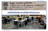A Brief Guide on Online Resources · Encyclopaedia Britannica Oxford University Press Wall Street Journal-Asia Human Resources Abstracts Project MUSE Westlaw India IEL (IEEE) Online