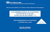 Communications Operation Procedure-1 · The Communications Operation Procedure-1 (COP-1) described herein is intended for missions that are cross-supported between Agencies of the