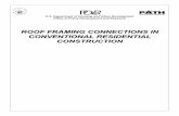 Roof Framing Connections in Conventional Residential ...ROOF FRAMING CONNECTIONS IN CONVENTIONAL RESIDENTIAL CONSTRUCTION Prepared for The U.S. Department of Housing and Urban Development