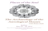 Places of the Soul - Astro*Synthesis Astrology...Century the resurgence of traditional astrology has influenced many astrologers to return to using this original method of house construction.