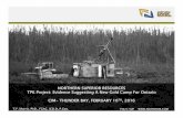 NORTHERN SUPERIOR RESOURCES TPK Project: Evidence ... · NORTHERN SUPERIOR RESOURCES TPK Project: Evidence Suggesting A New Gold Camp For Ontario CIM- THUNDER BAY, FEBRUARY 10TH,