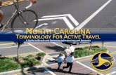 A Guide to Bicycle and Pedestrian Infrastructure and Networks Terminology for Active Travel.pdfThis glossary was created for N DOT’s Division of Bicycle and Pedestrian Transportation