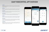 GIANT RIDECONTROL APP OVERVIEW · 2020-01-23 · GIANT RIDECONTROL APP OVERVIEW OVERVIEW Use the Giant RideControl App to customize and tune your bike settings, navigate, set training