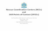 Rescue Coordination Centers (RCCs) and SAR Points of ... · persons in distress. ((,IAMSAR, Volume 1) Rescue: An operation to retrieve persons in distress, provide for their initial