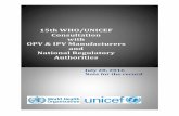 15th WHO/UNICEF Consultation with OPV & IPV …...in alignment with the Polio Eradication and Endgame Strategic Plan 2013-2018, and a recommendation made in October 2015, by the Strategic