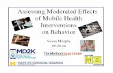 Assessing Moderated Effects of Mobile Healthpeople.seas.harvard.edu/~samurphy/seminars/FENS.9.28.2016.pdf · effect of planning the next day’s activity on on the following day’s