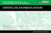 FORESTRY FOR INDIGENOUS PEOPLES - ANU · The potential of forests and forestry for addressing social and economic issues facing many Indigenous people is relevant to Indigenous peoples,