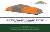 APEX BASE-CAMP TENT · Pull out the stakes and place the stakes into stake bag. Do not pull on the D-rings or fabric loops as this could cause tearing. 2. Remove and fold alumnum
