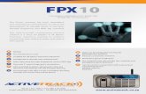 FPX 10 A4 - Active Track South Africa · The FPX10 monitors the time, attendance and whereabouts of employees, as well as the whereabouts of valuable assets, in real time, through
