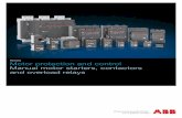 Panorama Motor protection and control Manual motor ... · ABB sets a new standard in motor control and power switching Access Global Support The contactor and motor protection range