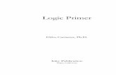 Book: Logic Primer - Amazon Web Servicesapologetics315.s3.amazonaws.com/files/LogicPrimer_ElihuCarranza.pdf · Logic Primer is a logic classroom and laboratory for students engaged