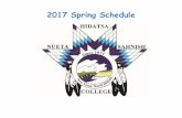 2017 Spring Schedule - Nueta Hidatsa Sahnish CollegeUpload 12/14/2016 3 March 13 2nd 8 Week Classes Begin March 13-17 Spring Break March 19 SUMMER REGISTRATION OPENS March 24 Block