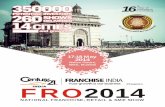 FRO Brochure 2014 - Franchise India• Small to Medium business owners wishing to expand or diversify their existing businesses Franchise Expo One word that would sum up the show is