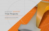 AUTODESK INVENTOR Trial Projects · AUTODESK® INVENTOR® Trial Projects Exploded Views and Animation Build technical documentation. page: 2 After starting Inventor, click the ‘Projects’