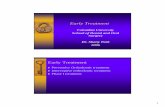 Lecture 09.DDS.Class2008.20050616.Preadolescent Treatment ... 09.DDS.Class2008.20050616... · 1 Early Treatment Columbia University School of Dental and Oral Surgery Dr. Shany Park